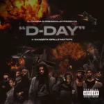 D-Day- A Gangsta Grillz Mixtape