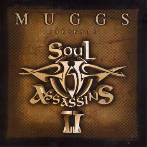 DJ Muggs Soul Assassins 2-HipHopUntapped