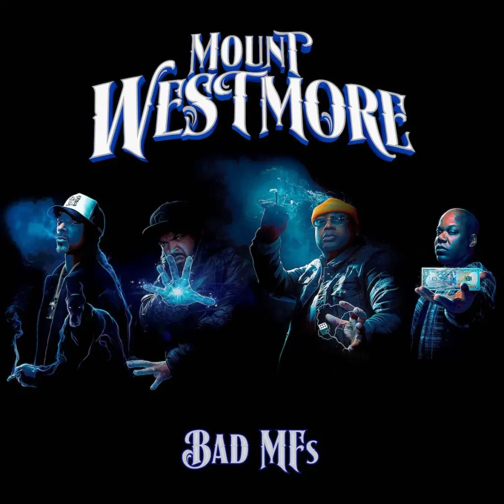 Mount Westmore, Bad MFs- HipHopUntapped