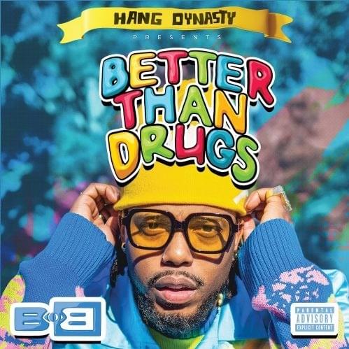 B.o.B-Better-Than-Drugs-.HipHopUntappedjpg