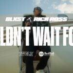 Blxst – Couldn’t Wait For It (feat. Rick Ross) [Official Music Video]