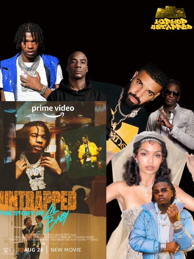 Lil Baby "Untrapped- The Story of Lil Baby” Quality Control, Drake, Young Thug, Gunna, Yara Shahidi, Charlamagne Tha God-HipHopUntrapped.png