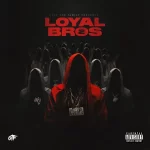 Lil Durk-OTF’s “Loyal Bros 2”
