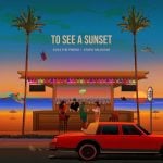 Kota-the-Friend-Statik-Selektah-To-See-a-Sunset-HipHopUntapped