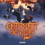 Offset “Set It Off’ tour