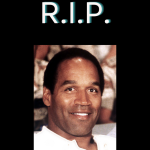 RIP OJ Simpson