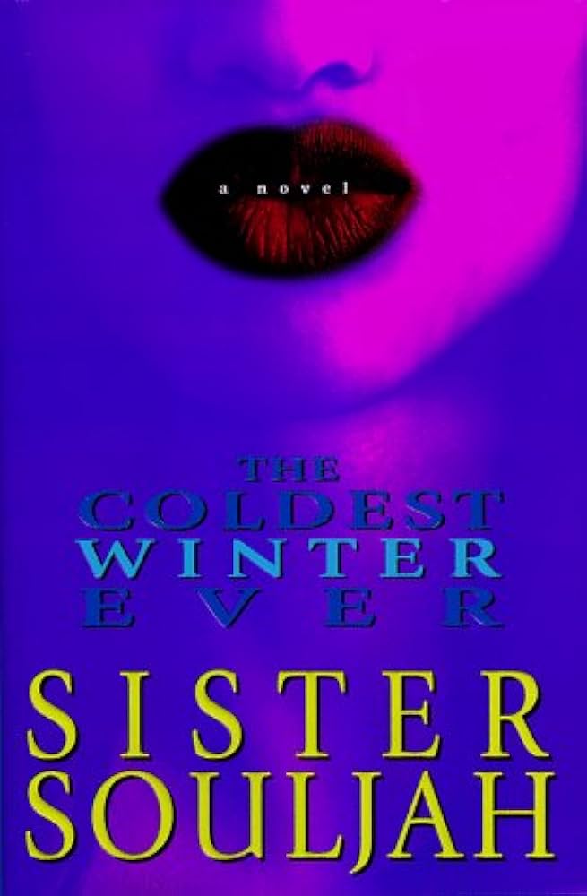 The Coldest Winter Ever by - Sister SouljahHipHipUntapped