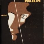 The Invisible Man by Ralph Ellison